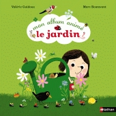 Mon album Animé : Le Jardin
