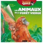 Les Petits Quiz : Les Animaux de la Forêt Vierge