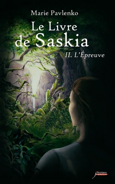 Le livre de Saskia - L'Epreuve